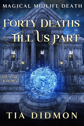 Forty Deaths Till Us Part book cover