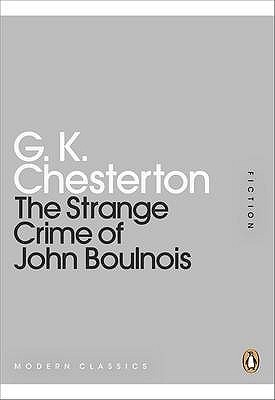 The Strange Crime Of John Boulnois book cover