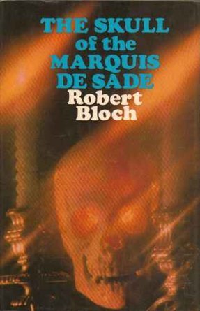 The Skull of the Marquis de Sade book cover