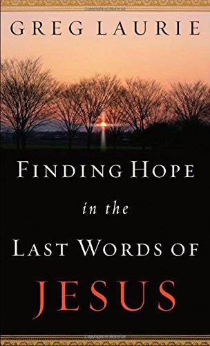 Finding Hope in the Last Words of Jesus book cover
