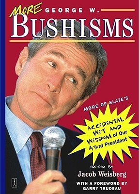 More George W. Bushisms book cover