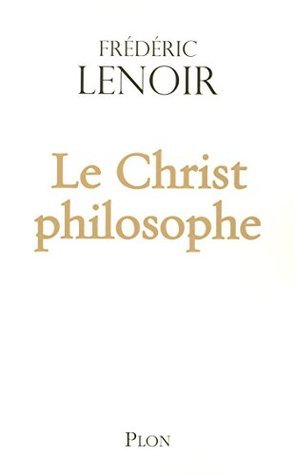 Le Christ philosophe book cover