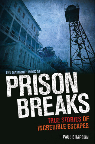 The Mammoth Book of Prison Breaks book cover