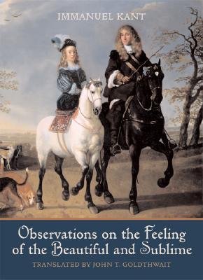 Observations on the Feeling of the Beautiful and Sublime book cover