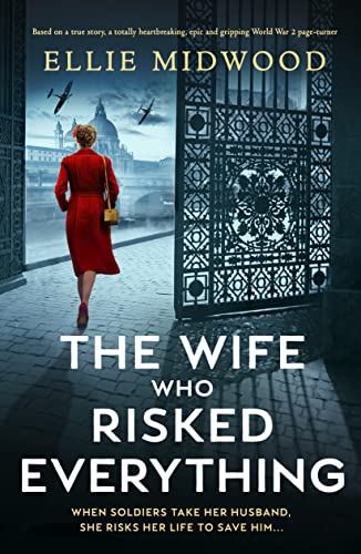 The Wife Who Risked Everything book cover