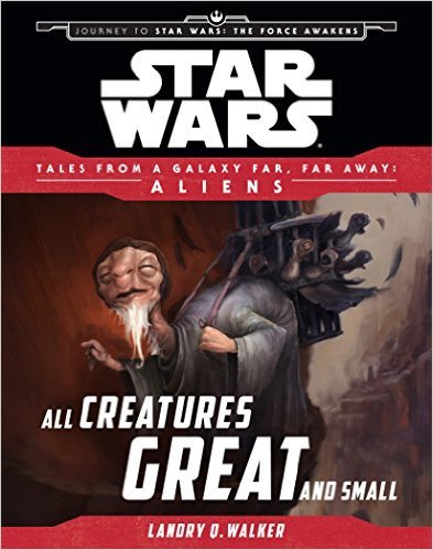 Star Wars - Tales From a Galaxy Far, Far Away - Aliens book cover 2