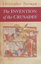 The Invention of the Crusades book cover