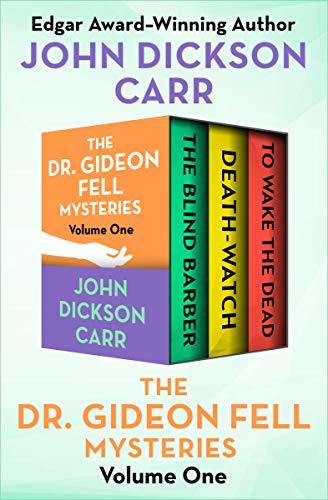 The Dr. Gideon Fell Mysteries Volume One book cover