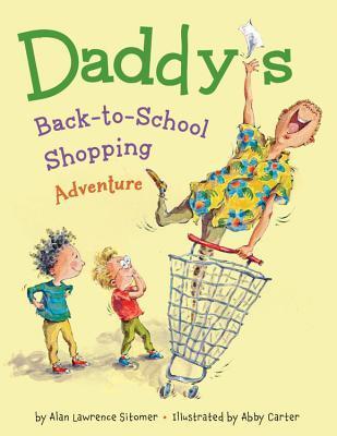 Daddy's Back-to-School Shopping Adventure book cover