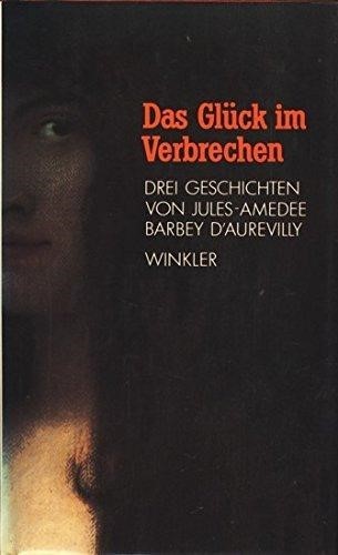 Das Glück im Verbrechen book cover