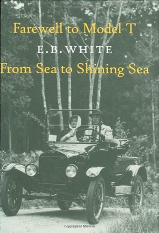 Farewell to Model T and From Sea to Shining Sea book cover