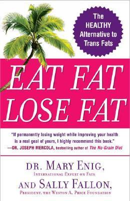 Eat Fat, Lose Fat book cover