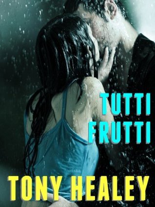 Tutti Frutti book cover