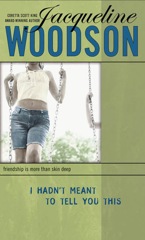 I Hadn't Meant to Tell You This book cover 1