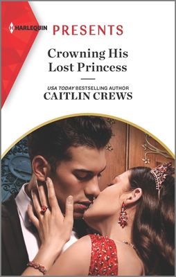 Crowning His Lost Princess book cover
