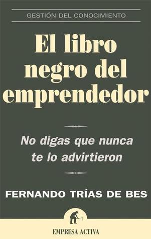 El libro negro del emprendedor book cover