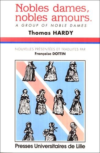 Thomas hardy. nobles dames, nobles amours book cover