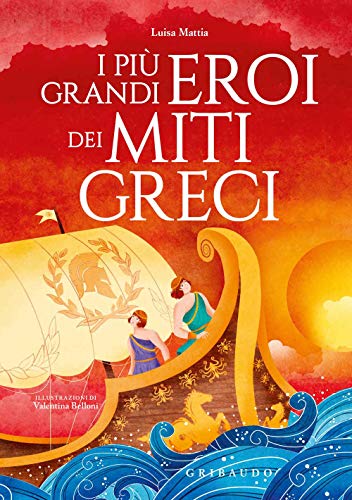 I più grandi eroi dei miti greci book cover