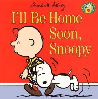 I'll Be Home Soon, Snoopy book cover