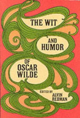 The Wit and Humor of Oscar Wilde book cover