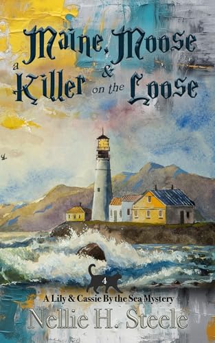 Maine, Moose & a Killer on the Loose book cover