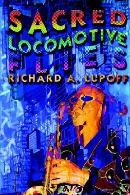 Sacred Locomotive Flies book cover