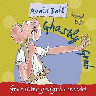 Ghastly Grub book cover