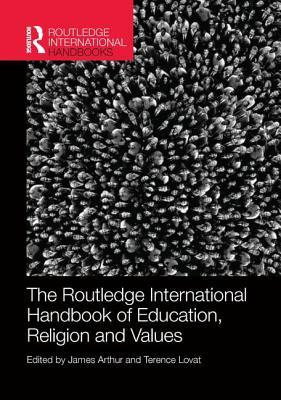 The Routledge International Handbook of Education, Religion and Values book cover