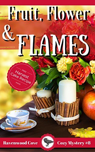 Fruit, Flower & Flames book cover