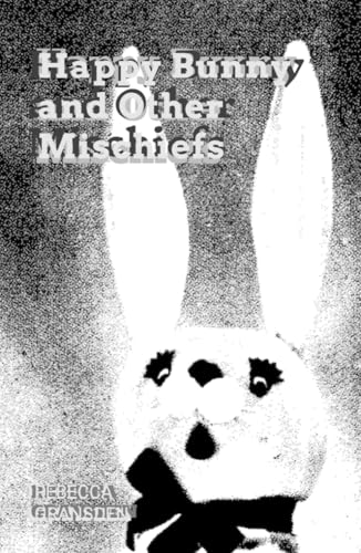 Happy Bunny and Other Mischiefs book cover