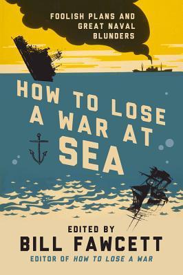 How to Lose a War at Sea book cover