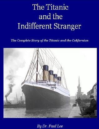 The Titanic and the Indifferent Stanger book cover