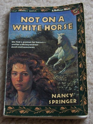 Not on a White Horse book cover