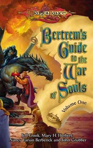 Bertrem's Guide to the War of Souls, Volume One book cover