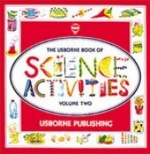 The Usborne Book of Science Activities Volume Two book cover