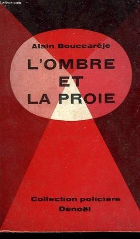 L' ombre et la proie book cover