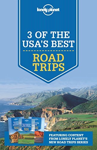 Lonely Planet 3 of The USA's Best Road Trips book cover