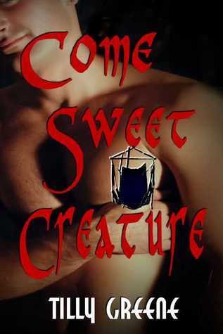 Come, Sweet Creature book cover