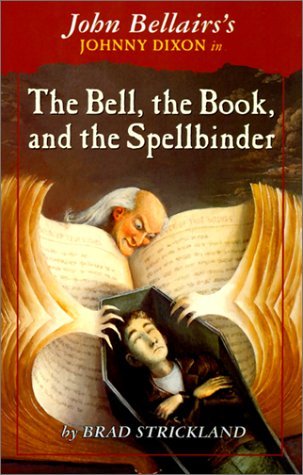 The Bell, the Book, and the Spellbinder book cover