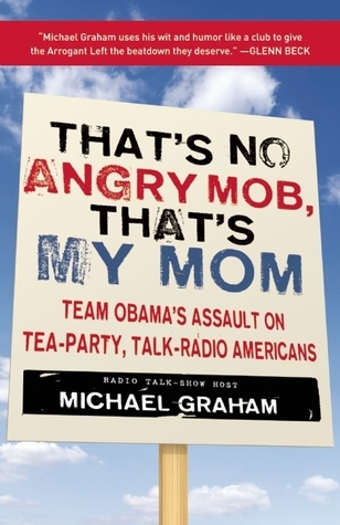 That's No Angry Mob, That's My Mom book cover