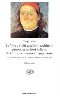 Le Vite de' più eccellenti architetti, pittori, et scultori italiani, da Cimabue insino a' tempi nostri book cover