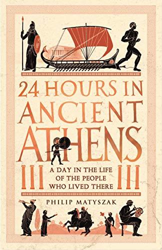 24 Hours in Ancient Athens book cover