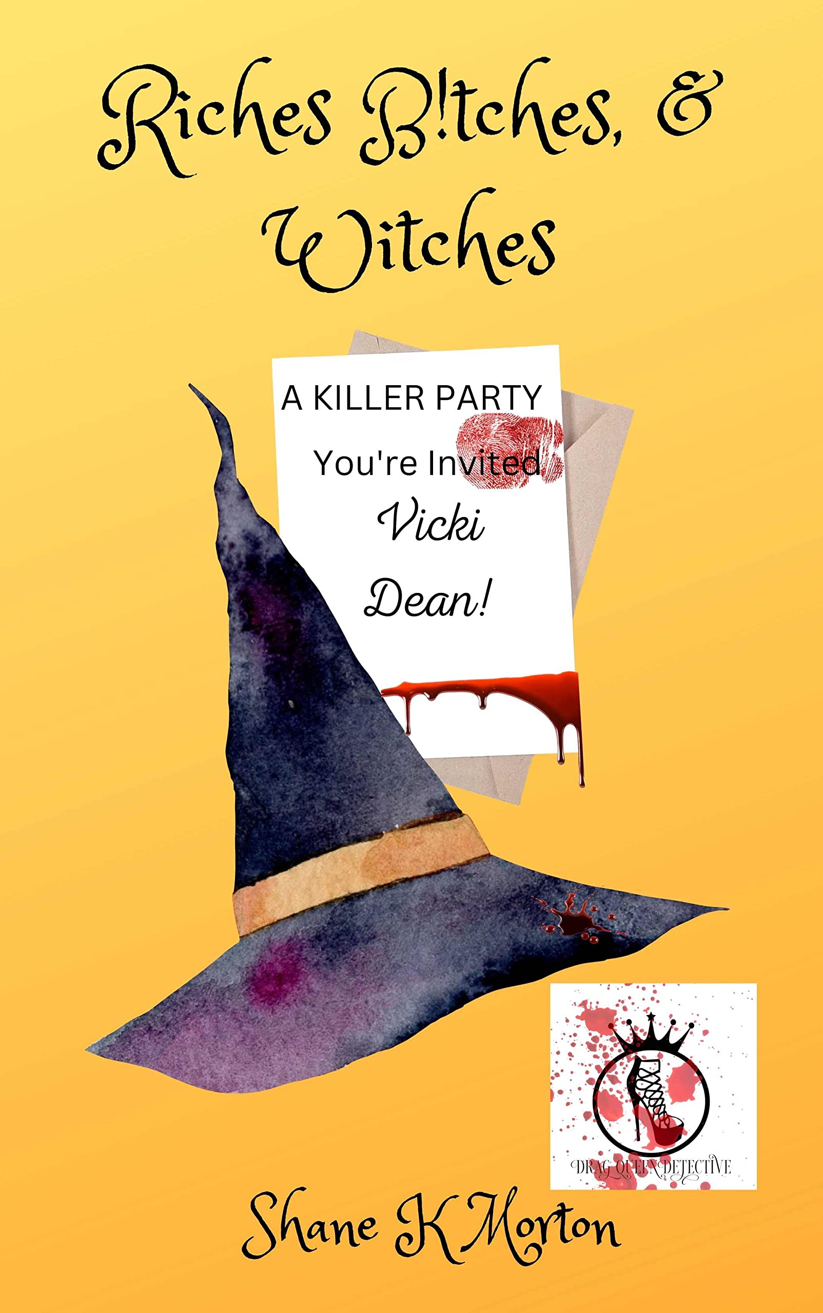 Riches B!tches and Witches book cover
