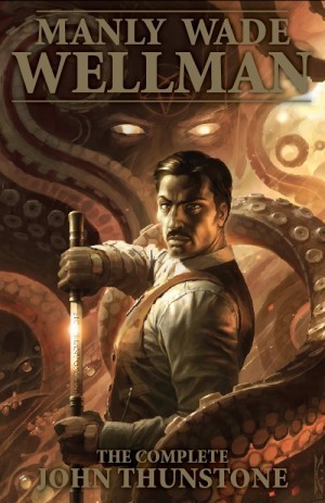 The Complete John Thunstone book cover
