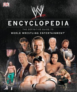 WWE Encyclopedia - The Definitive Guide to World Wrestling Entertainment book cover