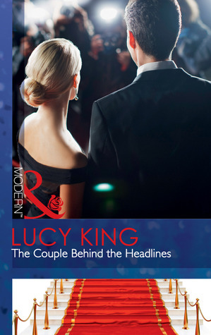 The Couple Behind the Headlines book cover