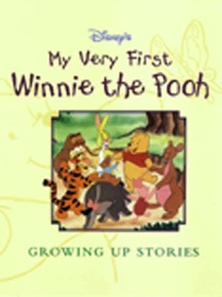 My Very First Winnie the Pooh Growing Up Stories book cover