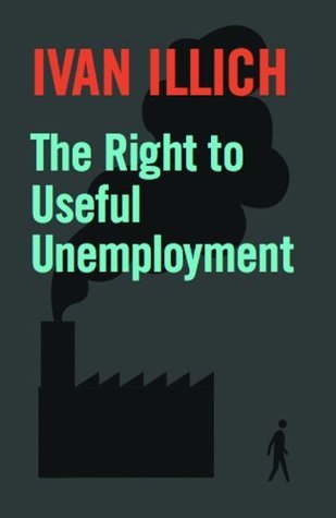 The Right to Useful Unemployment book cover