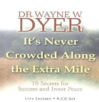 It's Never Crowded Along the Extra Mile book cover