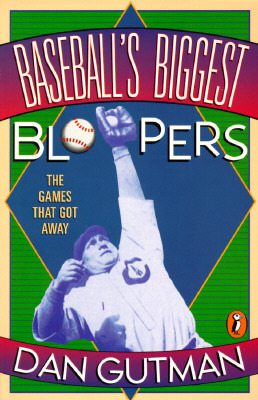 Baseball's Biggest Bloopers book cover